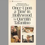 Tarantino novel Once Upon a Time in Hollywood