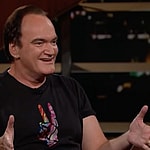 Quentin Tarantino Bill Maher