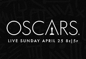 How to Watch the Oscars: ABC at 8 ET/5 PT