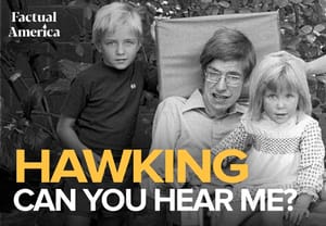 Factual America Hawking Can You Hear Me