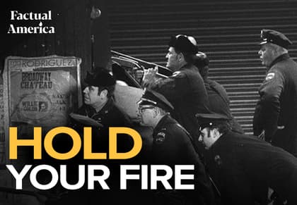 hold your fire factual america