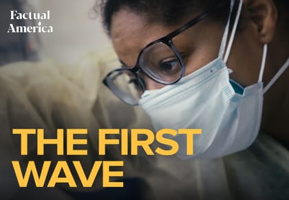 The First Wave Factual America matthew heineman