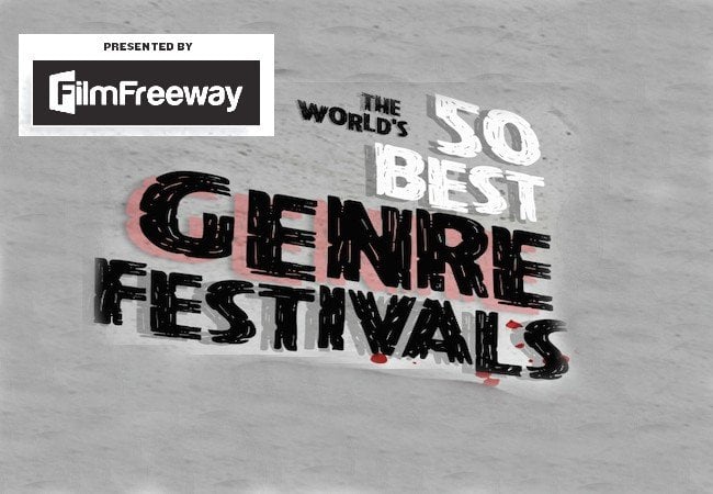 50 Best Genre Festivals MovieMaker film festivals