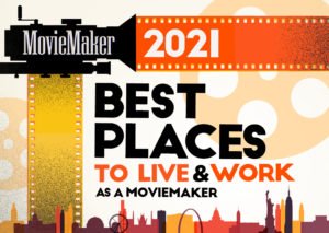 2021 Best Places to Live and Work as a Moviemaker Where Should I Live to Work in Film