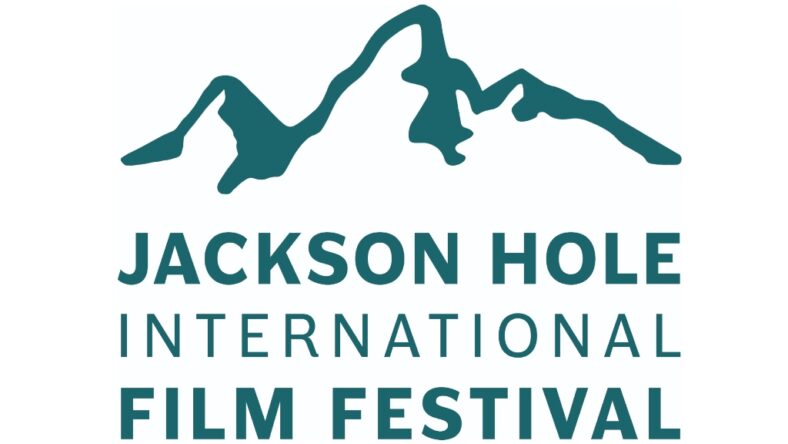 Jackson Hole International Film Festival JHIFF